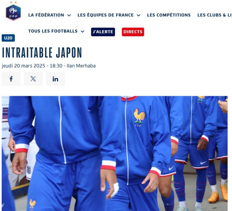 法國(guó)U20在熱身賽1-3日本U20，法國(guó)足協(xié)官網(wǎng)稱日本隊(duì)“勢(shì)不可擋”